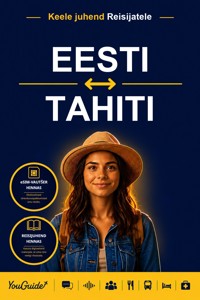 The Language Guide for Travelers - Estonian to Tahitian - YouGuide - ebook