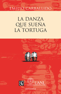 La danza que sueña la tortuga - Emilio Carballido - ebook