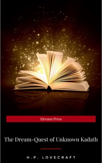 The Dream-Quest of Unknown Kadath - H.P. Lovecraft - ebook