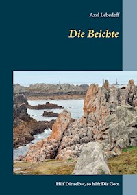 Die Beichte - Axel Lebedeff - ebook