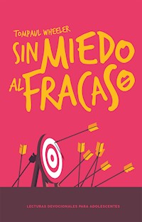 Sin miedo al fracaso - Tompaul Wheeler - ebook