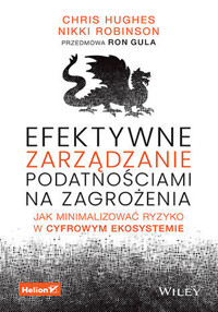 Efektywne zarządzanie podatnościami na zagrożenia. Jak minimalizować ryzyko w cyfrowym ekosystemie - Nikki Robinson, Chris Hughes - książka