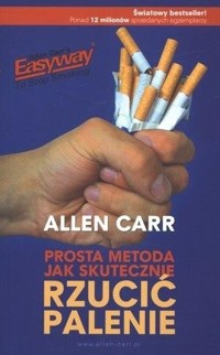Prosta metoda, jak skutecznie rzucić palenie - Allen Carr - ebook + książka