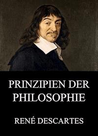 Prinzipien der Philosophie - René Descartes - ebook
