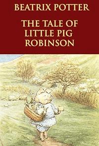 The Tale of Little Pig Robinson - Beatrix Potter - ebook