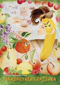 Mandarynka Grażynka - Marlena Popławska-Marek - książka