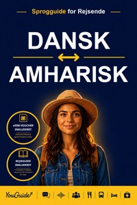 The Language Guide for Travelers - Danish to Amharic - YouGuide - ebook
