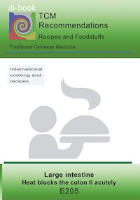 TCM - Large intestine - Heat blocks the colon II acutely - Josef Miligui - ebook