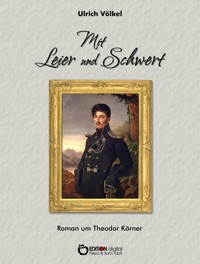 Mit Leier und Schwert - Ulrich Völkel - ebook
