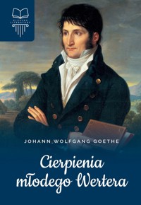 Cierpienia młodego Wertera - Johann Wolfgang von Goethe - ebook + audiobook + książka