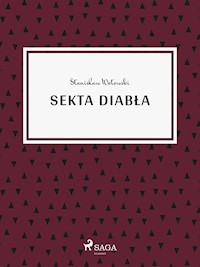 Sekta diabła - Stanisław Wotowski - ebook + książka