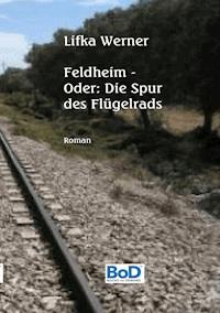 Feldheim - Lifka Werner - ebook
