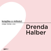 Książka o miłości - Małgorzata Halber, Olga Drenda - audiobook