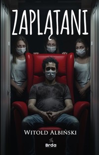 Zaplątani - Albiński Witold - ebook + książka