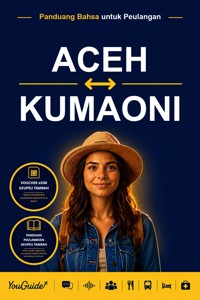 The Language Guide for Travelers - Acehnese to Kumaoni - YouGuide - ebook