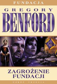 Zagrożenie Fundacji Część 3 - Benford Gregory - książka
