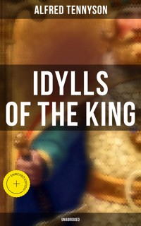 Idylls of the King (Unabridged) - Alfred Tennyson - ebook