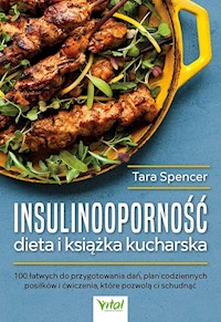 Insulinooporność dieta i książka kucharska - Tara Spencer - książka