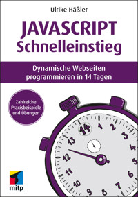 JavaScript Schnelleinstieg - Ulrike Häßler - ebook