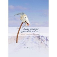 Chceta wa lëdzë gwiozdka widzec? - Świętosławska Iwona Hanna - książka