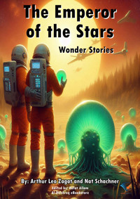 The Emperor of the Stars - Arthur Leo Zagat - ebook