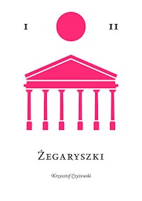 Żegaryszki - Czyżewski Krzysztof - książka
