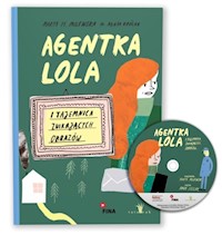 Agentka Lola i tajemnica znikających obrazów - Milewska Marta H. - książka