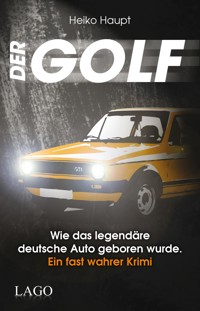 Der Golf - Heiko Haupt - ebook