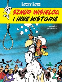 Lucky Luke Sznur wisielca i inne historie -  - książka