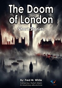 The Doom of London - Fred M White - ebook