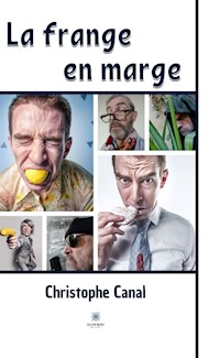 La frange en marge - Christophe Canal - ebook