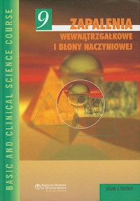 Zapalenia wewnątrzgałkowe i błony naczyniowej - - książka