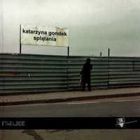 Splątania - Katarzyna Gondek - książka