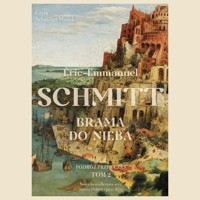 Brama do nieba - Schmitt Éric-Emmanuel - audiobook