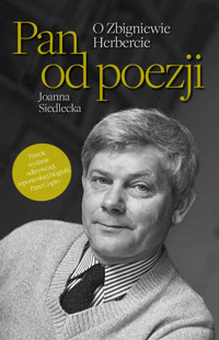 Pan od poezji O Zbigniewie Herbercie - Joanna Siedlecka - książka