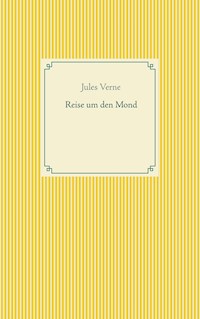 Reise um den Mond - Jules Verne - ebook