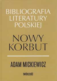 Nowy Korbut Adam Mickiewicz -  - książka
