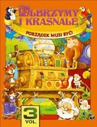 Olbrzymy i Krasnale cz.3. Porządek musi być. - O-press - ebook