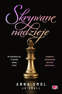 Skrywane nadzieje - Anna Smol  - ebook + audiobook + książka