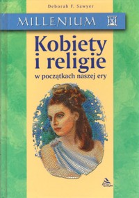 Kobiety i religie w początkach naszej ery - Deborah Sawyer - ebook