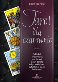 Tarot dla czarownic - Dorsey Lilith - ebook