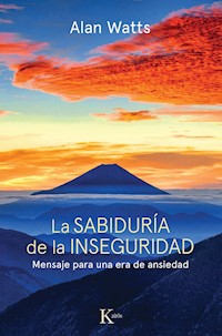 La sabiduría de la inseguridad - Alan Watts - ebook