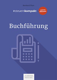 #steuernkompakt Buchführung - Bernhard Plum - ebook