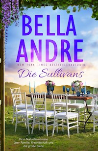 Die Sullivans (Die Sullivans, Buch 1-3) - Bella Andre - ebook