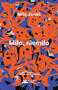 Miło, niemiło - Milo Janáč - ebook + audiobook + książka