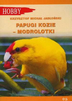 Papugi kozie - Krzysztof Michał Jabłoński - książka