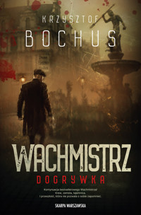 Wachmistrz. Dogrywka - Krzysztof Bochus - książka