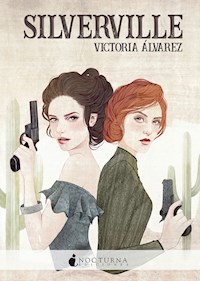 Silverville - Victoria Álvarez - ebook