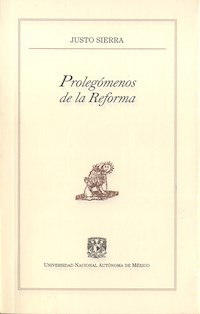 Prolegómenos de la Reforma - Justo Sierra - ebook