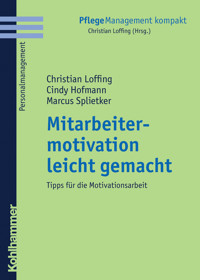 Mitarbeitermotivation leicht gemacht - Christian Loffing - ebook